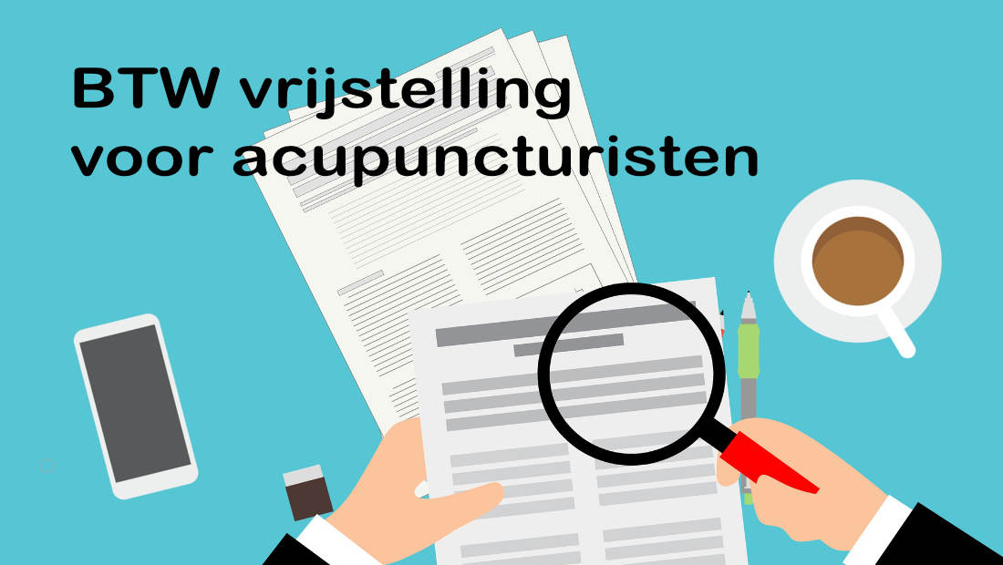 BTW vrijstelling voor acupuncturisten